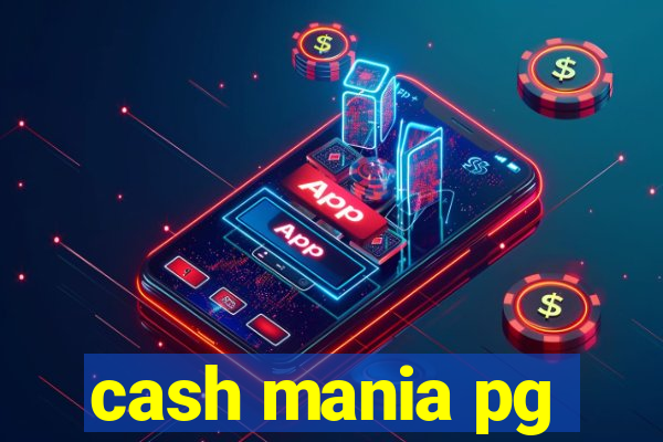 cash mania pg